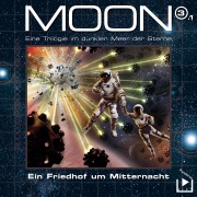 Das dunkle Meer der Sterne ¿ Moon Trilogie 3.1 - Ein Friedhof um Mitternacht Teil 1 - Dane Rahlmeyer