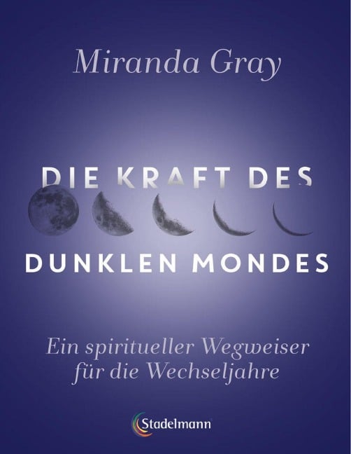 Die Kraft des Dunklen Mondes - Miranda Gray