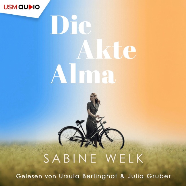 Die Akte Alma - Sabine Welk