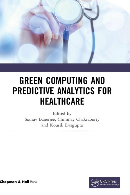 Green Computing and Predictive Analytics for Healthcare - 