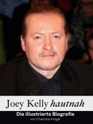 Cover-Bild zum Titel 'Joey Kelly hautnah' von 'Charlotte Krüger'