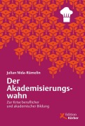 Cover-Bild zum Titel 'Der Akademisierungswahn' von 'Julian Nida-Rümelin'
