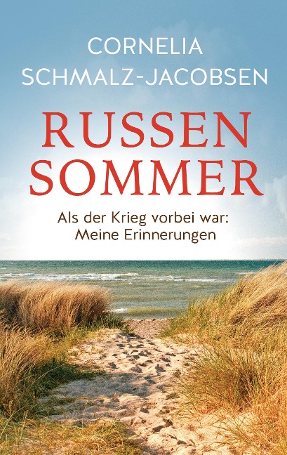 Russensommer - Cornelia Schmalz-Jacobsen