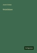 Cover-Bild zum Titel 'Weisthümer' von 'Jacob Grimm'