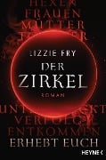 Cover-Bild zum Titel 'Der Zirkel' von 'Lizzy Fry'