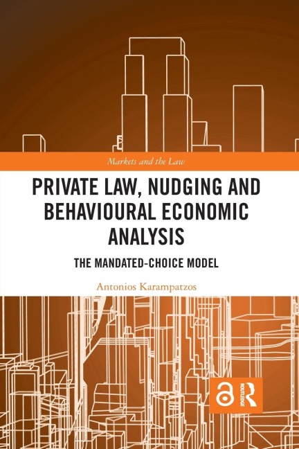 Private Law, Nudging and Behavioural Economic Analysis - Antonios Karampatzos