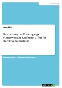 Cover-Bild zum Titel 'Bearbeitung des Posteingangs (Unterweisung Kaufmann / -frau für Bürokommunikation)' von 'Jana Lind'