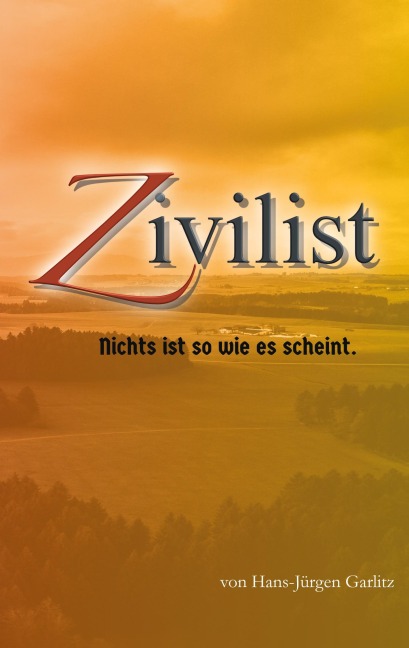 Zivilist - Hans-Jürgen Garlitz