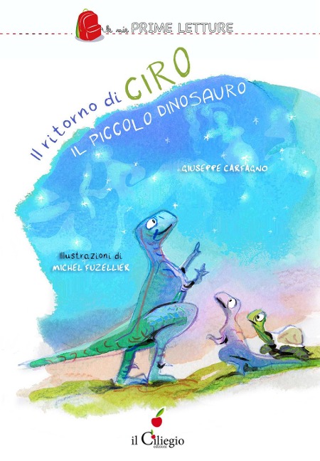 Il ritorno di Ciro il piccolo dinosauro - Giuseppe Carfagno