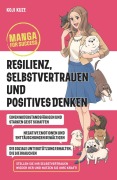 Cover-Bild zum Titel 'Manga for Success - Resilienz, Selbstvertrauen und positives Denken' von 'Koji Kuze'