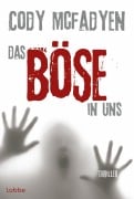 Cover-Bild zum Titel 'Das Böse in uns' von 'Cody McFadyen'