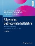 Cover-Bild zum Titel 'Allgemeine Betriebswirtschaftslehre' von 'Jean-Paul Thommen, Ann-Kristin Achleitner, Dirk Ulrich Gilbert, Dirk Hachmeister, Svenja Jarchow'