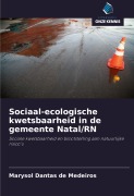 Cover-Bild zum Titel 'Sociaal-ecologische kwetsbaarheid in de gemeente Natal/RN' von 'Marysol Dantas de Medeiros'