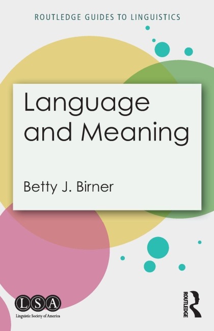 Language and Meaning - Betty Birner