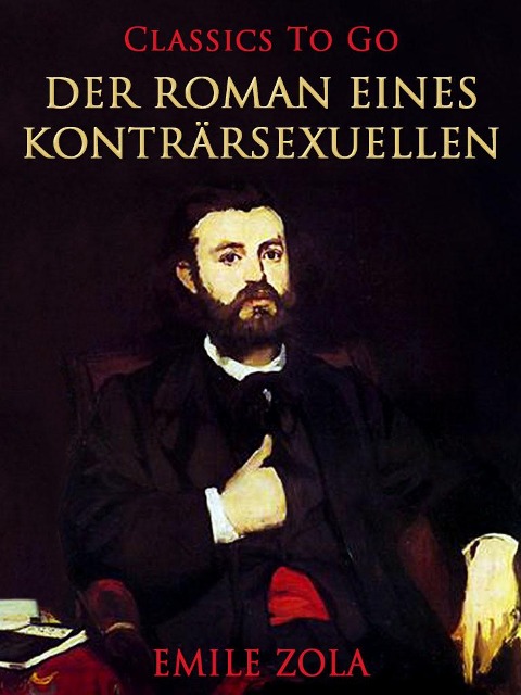 Der Roman eines Konträrsexuellen - Emile Zola