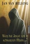 Cover-Bild zum Titel 'Wer hat Angst vorm schwarzen Mann?' von 'Jan van Helsing'
