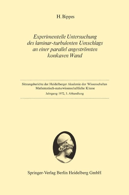 Experimentelle Untersuchung des laminar-turbulenten Umschlags an einer parallel angeströmten konkaven Wand - Hans Bippes