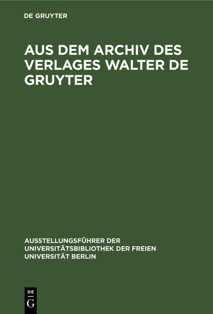 Aus dem Archiv des Verlages Walter de Gruyter - 