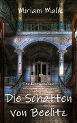 Die Schatten von Beelitz - Miriam Malik