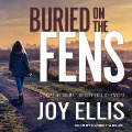 Buried on the Fens - Joy Ellis