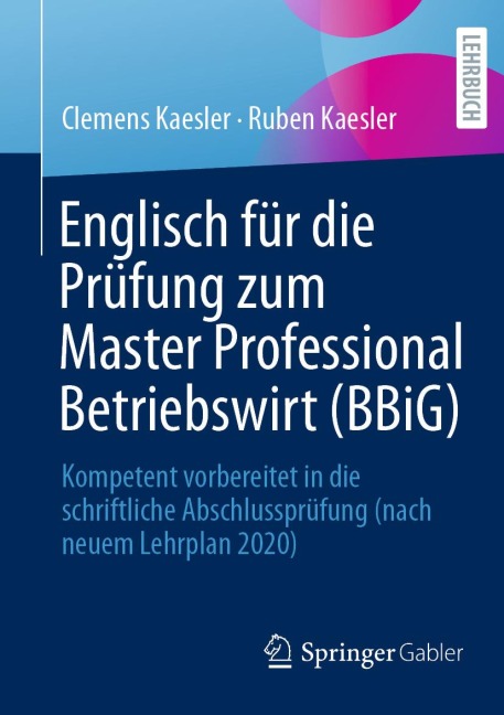 Englisch für die Prüfung zum Master Professional Betriebswirt (BBiG) - Clemens Kaesler, Ruben Kaesler