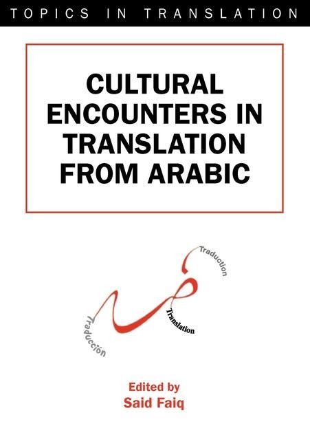 Cultural Encounters in Translation from Arabic - 