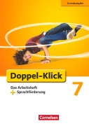 Cover-Bild zum Titel 'Doppel-Klick - Grundausgabe. 7. Schuljahr. Das Arbeitsheft mit Sprachförderung' von 'Angela Maria Adhikari, Silke Quast, Julia Beyer, Piroska Evenburg, Sandra Heidmann-Weiß'