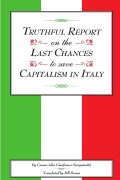 Cover-Bild zum Titel 'Truthful Report on the Last Chances to Save Capitalism in Italy' von 'Gianfranco Sanguinetti'