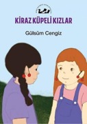 Cover-Bild zum Titel 'Kiraz Küpeli Kizlar' von 'Gülsüm Cengiz'