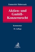 Cover-Bild zum Titel 'Aktien- und GmbH-Konzernrecht' von 'Volker Emmerich, Mathias Habersack'
