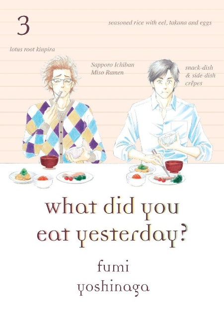 What Did You Eat Yesterday? 3 - Fumi Yoshinaga