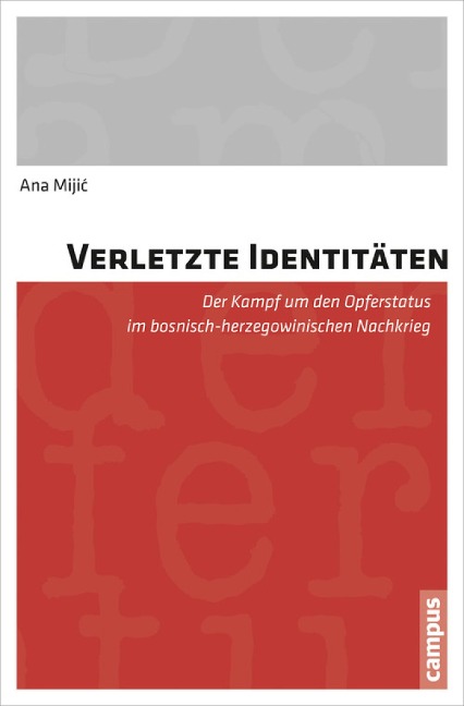 Verletzte Identitäten - Ana Mijic