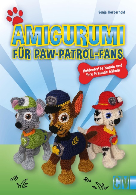 Amigurumi für Paw-Patrol-Fans - Sonja Herberhold