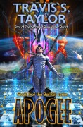 Cover-Bild zum Titel 'Apogee' von 'Travis S Taylor'