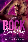 Cover-Bild zum Titel 'Rock Country (The Vegas Aces Series, #1)' von 'K. Webster'