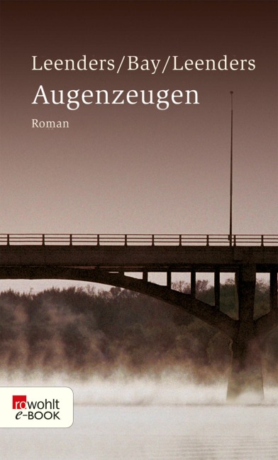 Augenzeugen - Hiltrud Leenders, Artur Leenders, Michael Bay