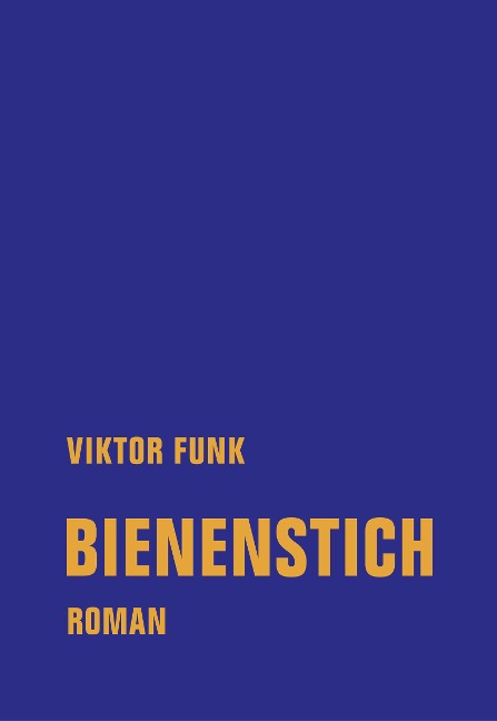 Bienenstich - Viktor Funk