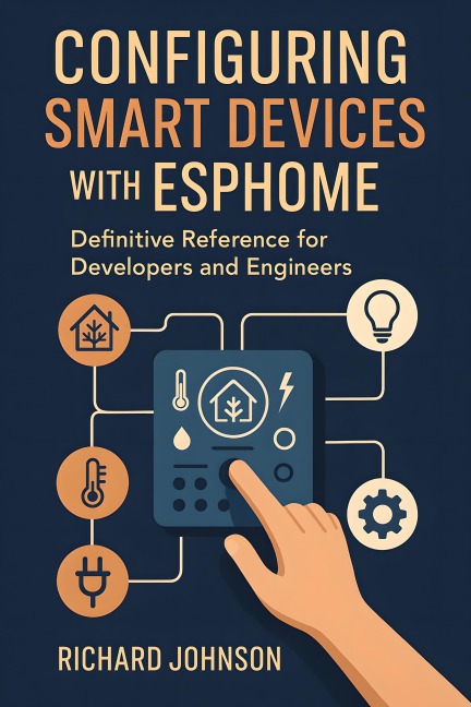 Configuring Smart Devices with ESPHome - Richard Johnson