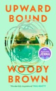 Cover-Bild zum Titel 'Upward Bound' von 'Woody Brown'