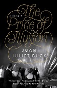 Cover-Bild zum Titel 'The Price of Illusion' von 'Joan Juliet Buck'