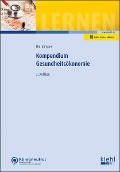 Cover-Bild zum Titel 'Kompendium Gesundheitsökonomie' von 'Hilko Holzkämper'