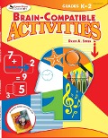 Brain-Compatible Activities, Grades K-2 - David A. Sousa