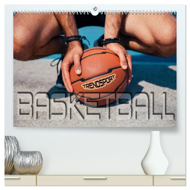 Trendsport Basketball (hochwertiger Premium Wandkalender 2026 DIN A2 quer), Kunstdruck in Hochglanz - Renate Bleicher