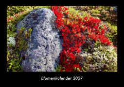 Cover-Bild zum Titel 'Blumenkalender 2027 Fotokalender DIN A3' von 'Tobias Becker'