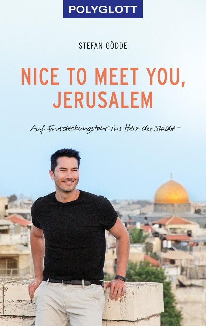 Nice to meet you, Jerusalem - Stefan Gödde