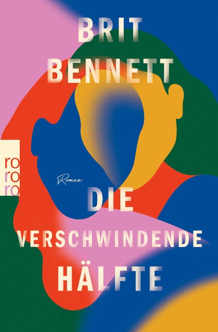 Die verschwindende Hälfte - Brit Bennett