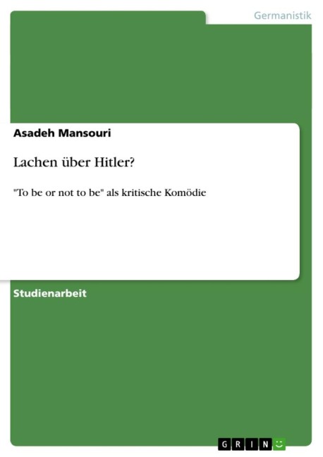 Lachen über Hitler? - Asadeh Mansouri