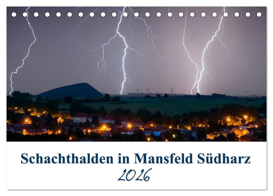 Schachtanlagen in Mansfeld Südharz (Tischkalender 2026 DIN A5 quer), CALVENDO Monatskalender - Steffen Gierok