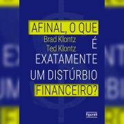 Cover-Bild zum Titel 'Afinal, o que é exatamente um distúrbio financeiro?' von 'Cesar Bravo'