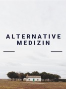 Cover-Bild zum Titel 'Alternative Medizin. Alternativheilkunde. Naturheilverfahren. Heilen mit der Natur. Ebook in deutscher Sprache.' von 'Otmar Trierweiler'